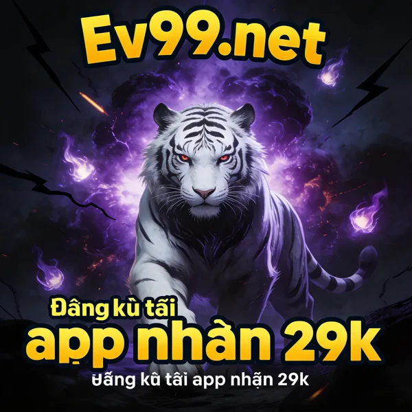 EV99 APK Tải Bản Mới Nhất